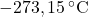 -273,15 \, ^\circ \text{C}