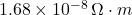 1.68 \times 10^{-8} \, \Omega \cdot m