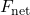 F_{\text{net}}
