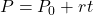 P = P_0 + rt
