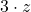 3 \cdot z