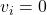 v_i = 0