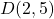 D (2, 5)