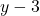 y - 3