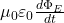 \mu_0 \varepsilon_0 \frac{d\Phi_E}{dt}