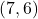 (7, 6)