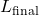L_{\text{final}}