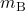m_{\text{B}}