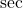 \sec