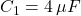 C_1 = 4 \, \mu F