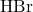 \text{HBr}
