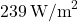 239 \, \text{W/m}^2