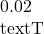 0.02 \, \ text{T}