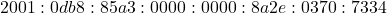 2001:0db8:85a3:0000:0000:8a2e:0370:7334