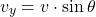 \[ v_y = v \cdot \sin \theta \]