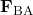 \mathbf{F}_{\text{BA}}