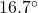 16.7^\circ