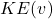 KE(v)