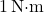 1 \, \text{N·m}