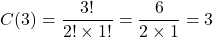 \[ C(3) = \frac{3!}{2! \times 1!} = \frac{6}{2 \times 1} = 3 \]