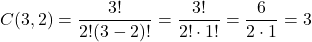 \[ C(3, 2) = \frac{3!}{2!(3 - 2)!} = \frac{3!}{2! \cdot 1!} = \frac{6}{2 \cdot 1} = 3 \]