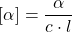 \[ [\alpha] = \frac{\alpha}{c \cdot l} \]