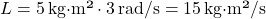 \[ L = 5 \, \text{kg·m²} \cdot 3 \, \text{rad/s} = 15 \, \text{kg·m²/s} \]