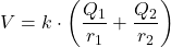 \[ V = k \cdot \left( \frac{Q_1}{r_1} + \frac{Q_2}{r_2} \right) \]