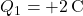 Q_1 = +2 \, \text{C}