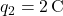q_2 = 2 \, \text{C}