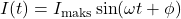 \[ I(t) = I_{\text{maks}} \sin (\omega t + \phi) \]